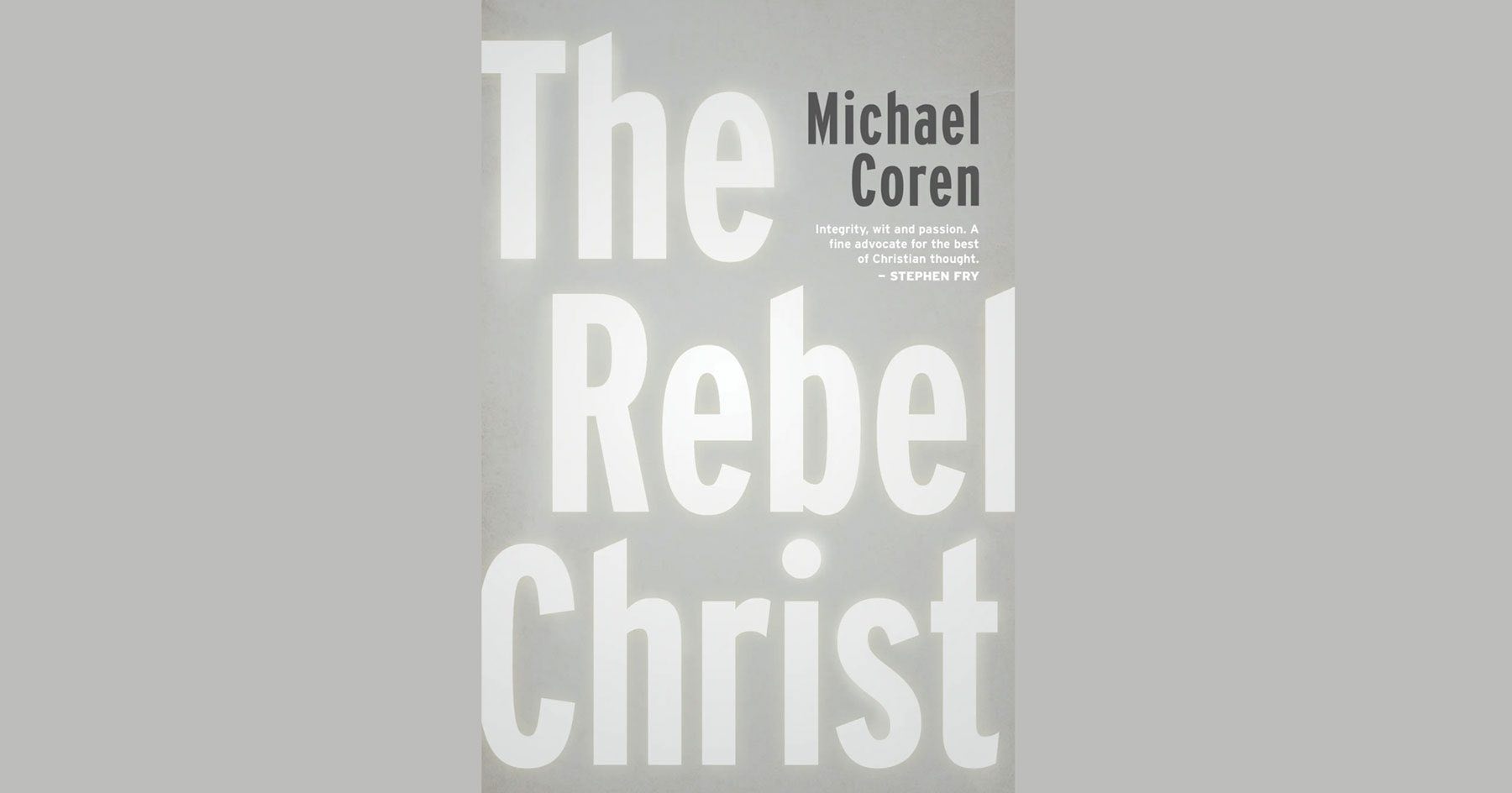 The Rebel Christ